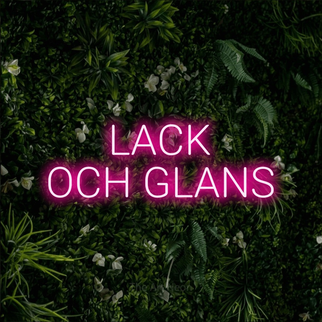 LED neon sign reading “LACK OCH GLANS”, arranged in 2 lines.