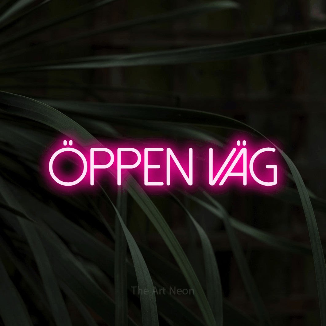 LED neon sign reading “ÖPPEN VÄG”, arranged in a single line.