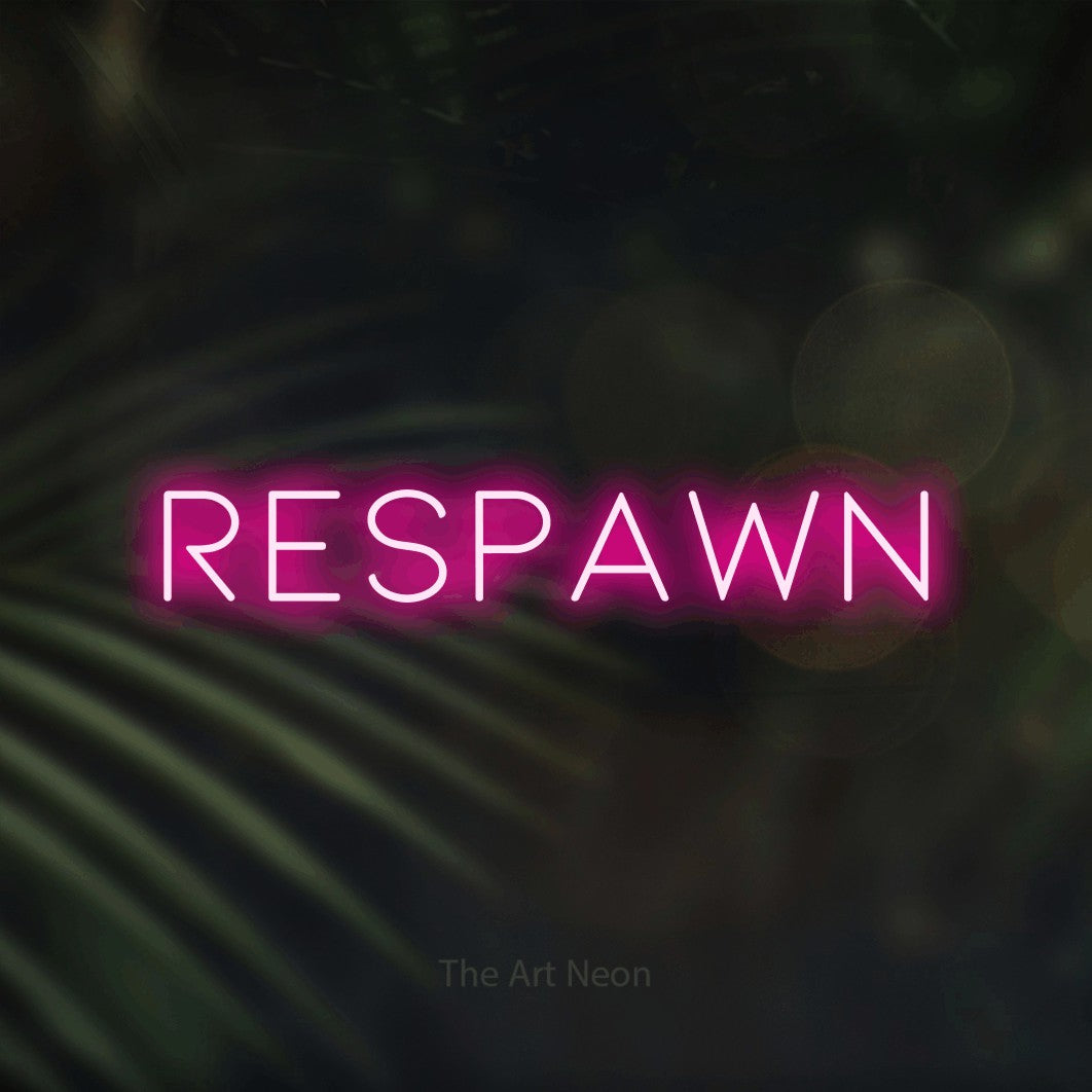 LED neon sign reading “respawn”, arranged in a single line.