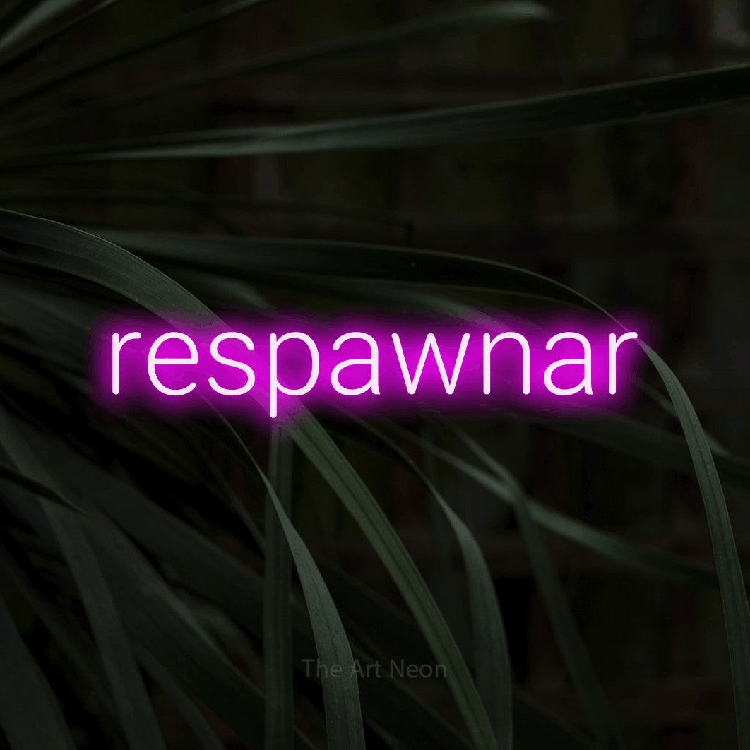 LED neon sign reading “respawnar”, arranged in a single line.