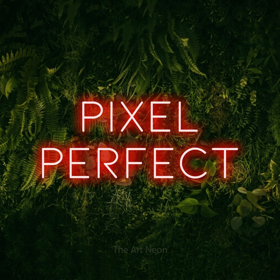 LED neon sign reading “Pixel Perfect”, arranged in 2 lines.