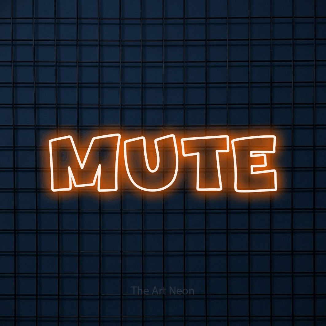 LED neon sign reading “Mute”, arranged in a single line.