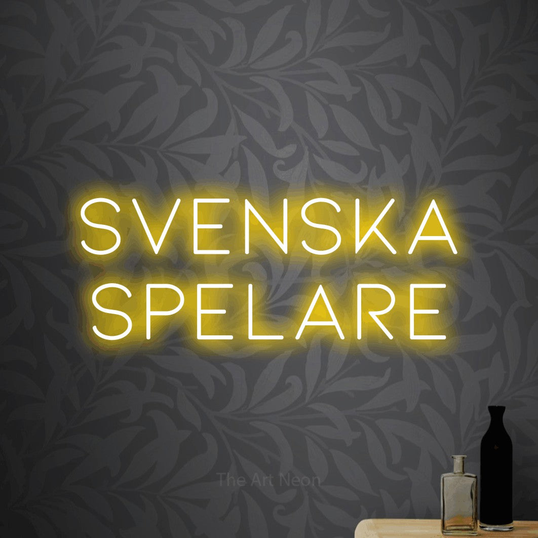 LED neon sign reading “SVENSKA spelare”, arranged in 2 lines.