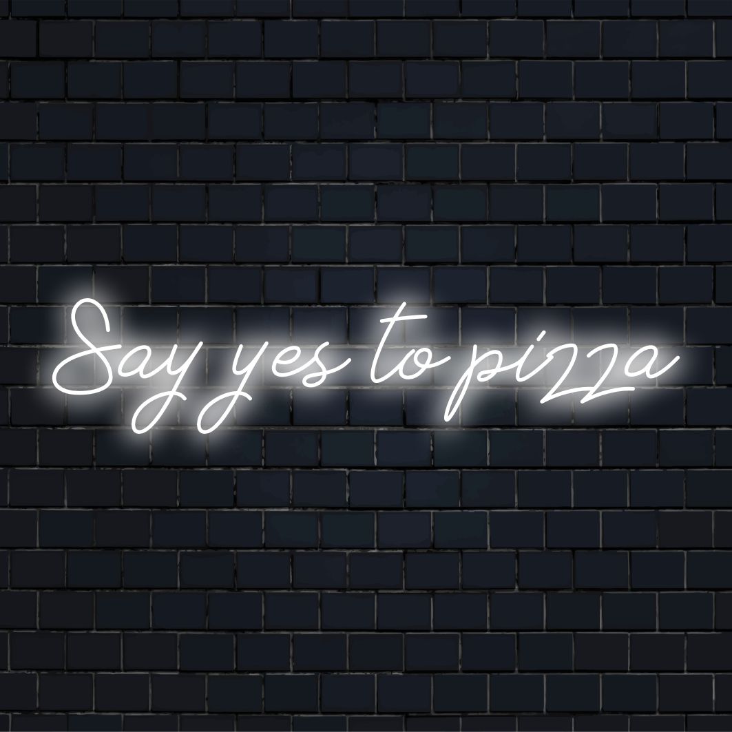 Anpassad LED neonskylt med frasen Say Yes To Pizza, perfekt neonljusdekor för pizzaälskare och roliga väggkonst entusiaster.