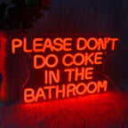 Please Don't Do Coke in the Bathroom – LED-neonskylt (5 V USB)