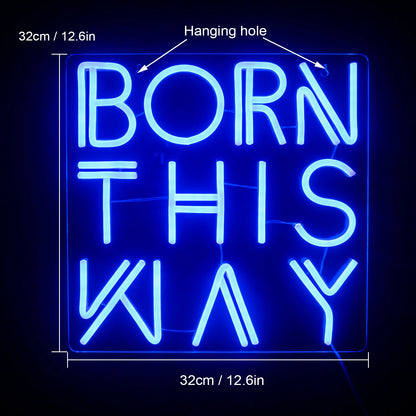 Born This Way 5V USB LED Ljusskylt - Budgetvänlig