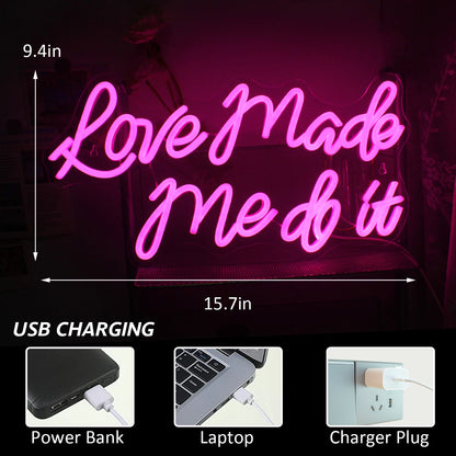 Kärleken Fick Mig Att Göra Det 5V USB LED Ljusskylt - Plånboksvänlig
