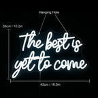 The Best is Yet to Come – LED-neonskylt (5 V USB)