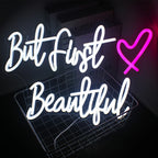 But First Beautiful – Hjärta – LED-ljusskylt (5 V USB)