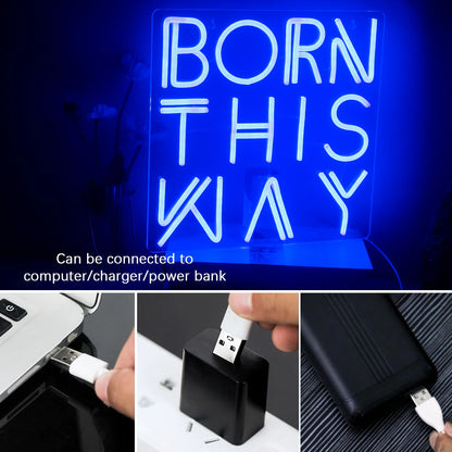 Born This Way 5V USB LED Ljusskylt - Budgetvänlig
