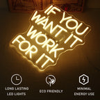 if you want it work for it – LED-neonskylt (5 V USB)