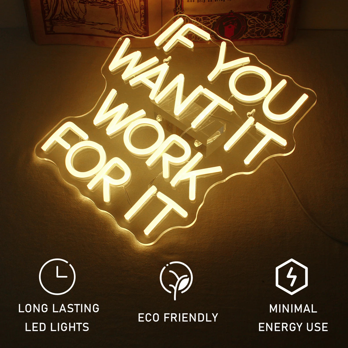 if you want it work for it – LED-neonskylt (5 V USB)