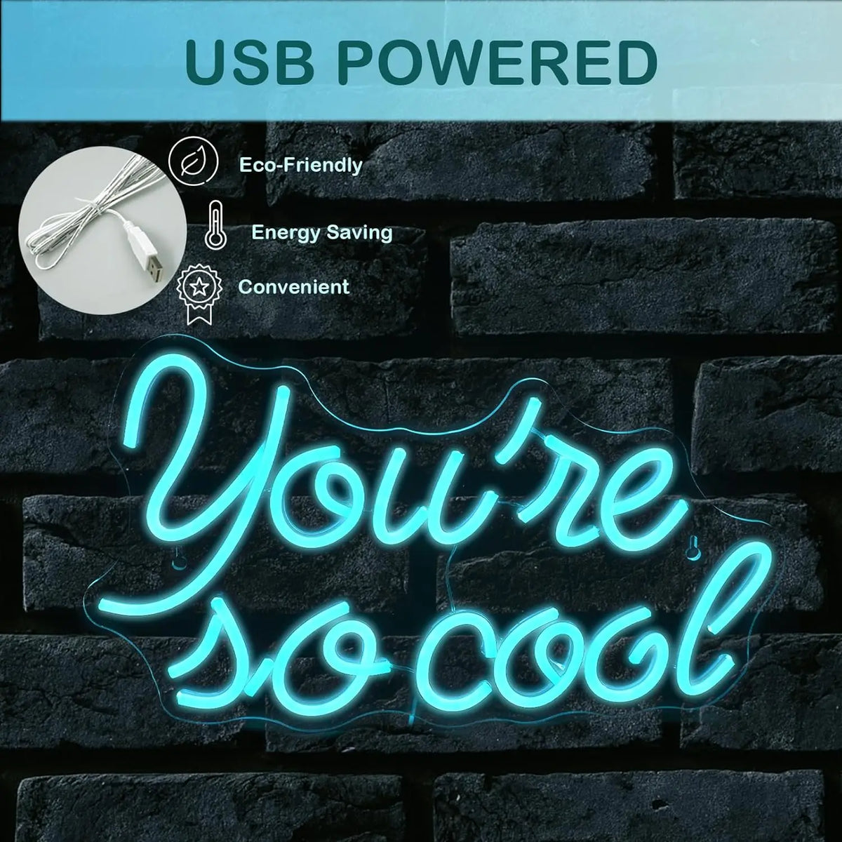 You're so cool – Isblå bokstäver – LED-neonskylt (5 V USB)