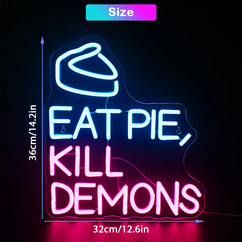 Eat Pie Kill Demons 5V USB LED Neon Sign - Budget Friendly