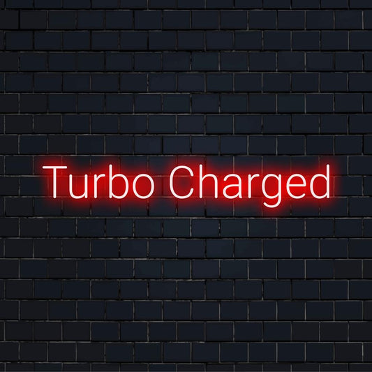Vibrant Turbo Charged LED Neon Sign with energetic glow, perfect for personalized neon light decor and unique statement pieces.