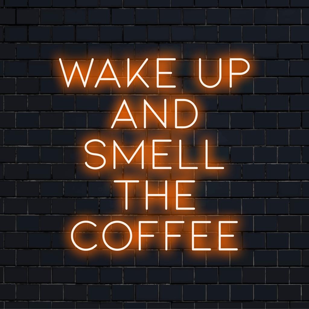 Anpassad LED-neonskylt med frasen Wake Up And Smell The Coffee, perfekt för att tillföra energi och levande glöd till alla utrymmen.