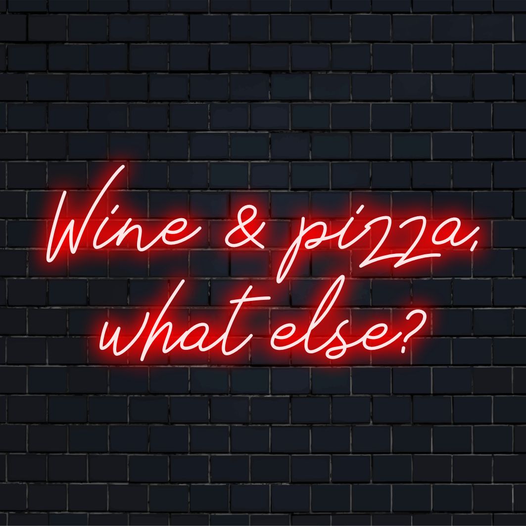 Anpassad LED-neonskylt med lekfull "Wine & Pizza"-design, perfekt för neonkonstsamlare och inredningsentusiaster.