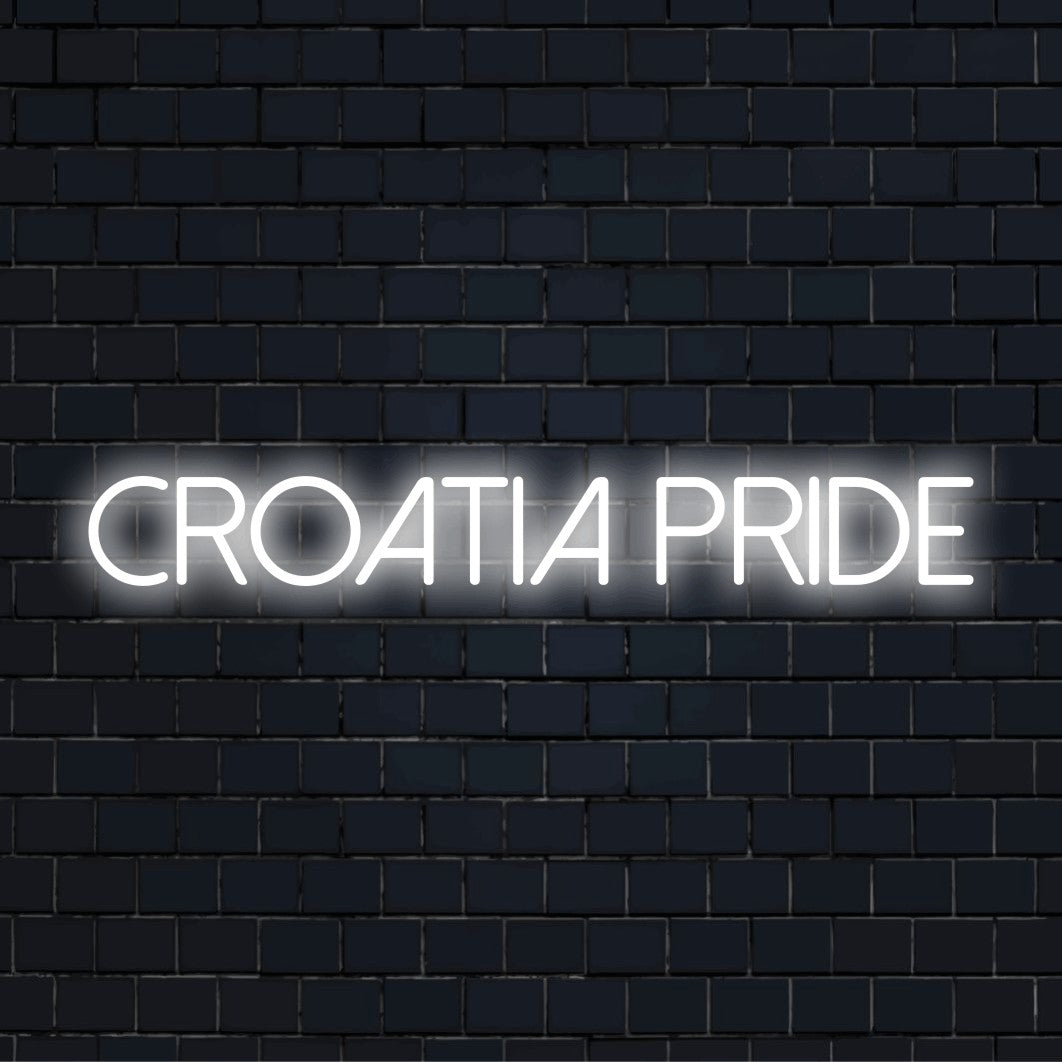 Croatia Pride Neon Sign, glowing neon text on dark brick wall