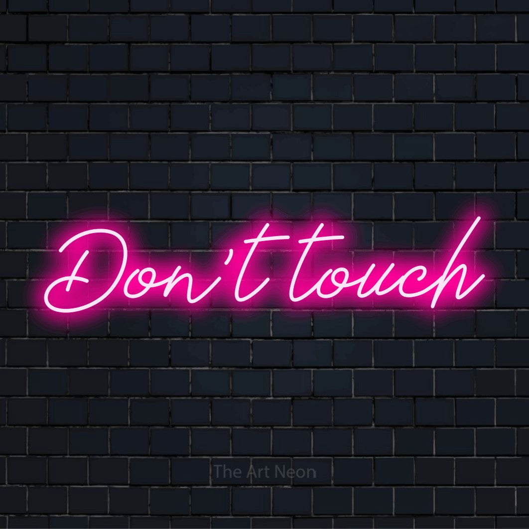 "Don’t Touch" text design with neon effect on a black brick wall