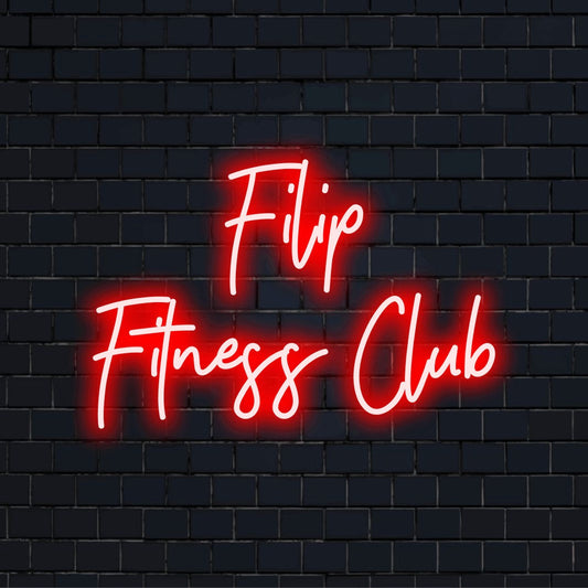 Filip Fitness Club Custom Name Neon Sign, glowing lettering against brick backdrop