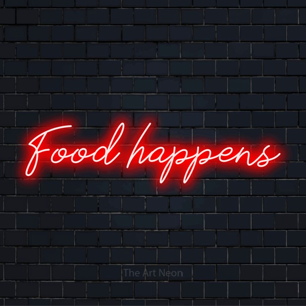 "Food Happens" LED neon sign on a black brick wall