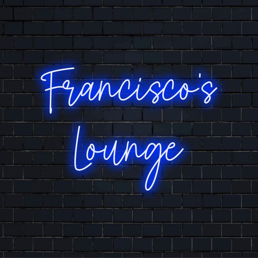 Francisco_s Lounge Personalized Neon Light with bright neon glow against brick backdrop