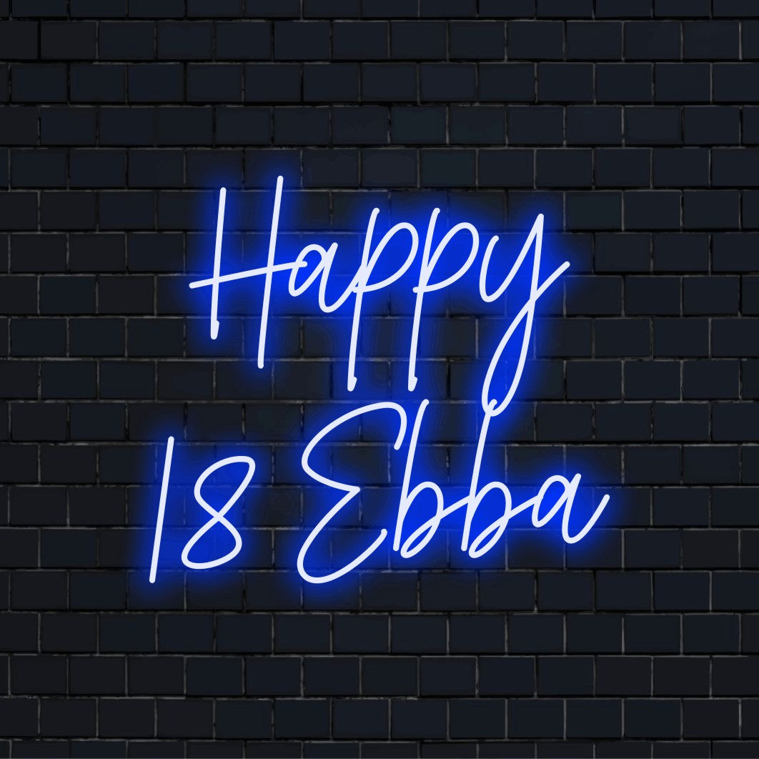 Happy 18 Ebba Custom Name Neon Sign, glowing wall decor on dark brick background