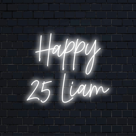 Happy 25 Liam Personalized LED Neon Sign, bright LED glow on dark brick background