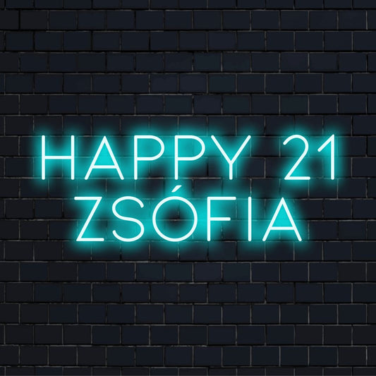 Happy 21 Zsofia Custom Name Neon Sign, neon text light against black brick wall