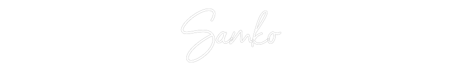 Custom Neon: Samko 