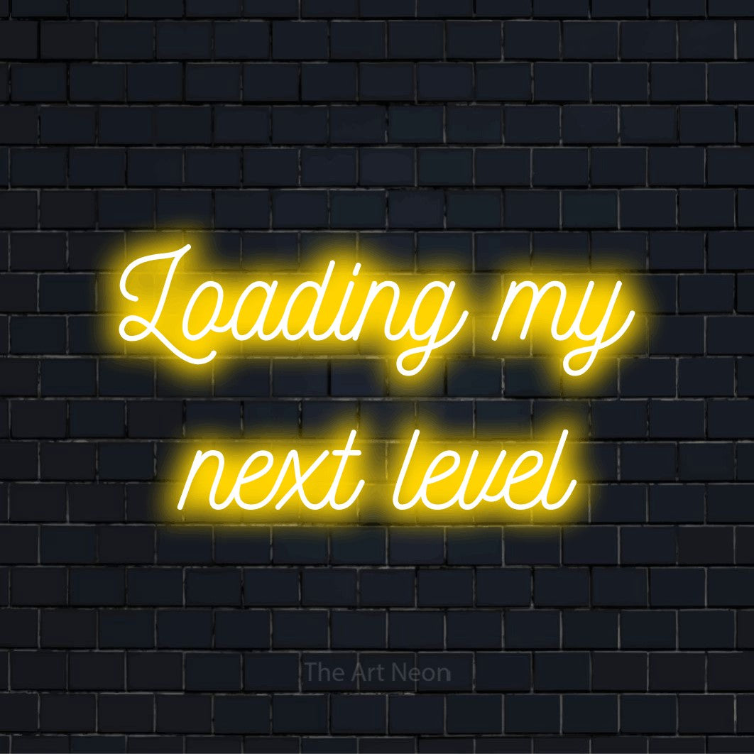 "Loading My Next Level" text design with neon effect on a black brick wall