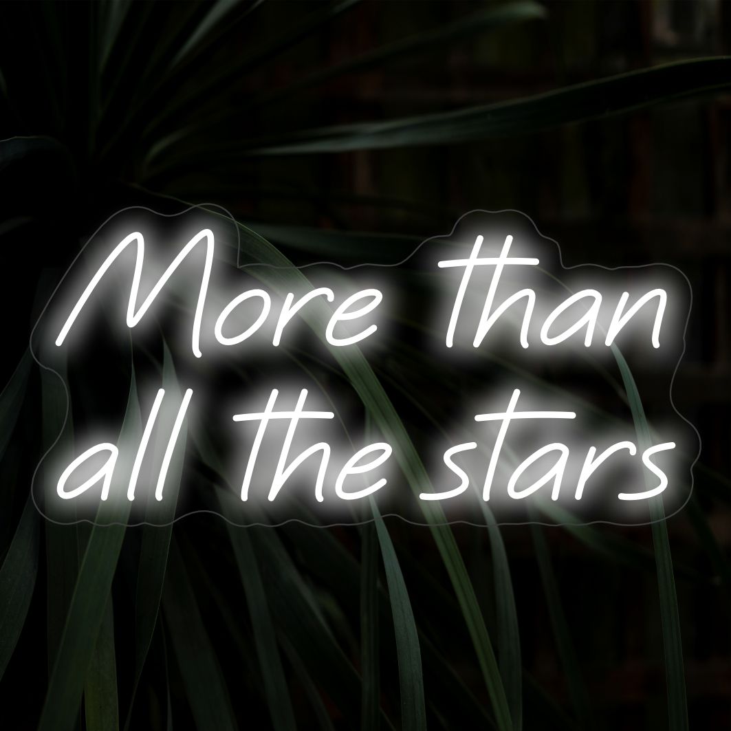 More Than All The Stars LED Neonskylt - The Art Neon
