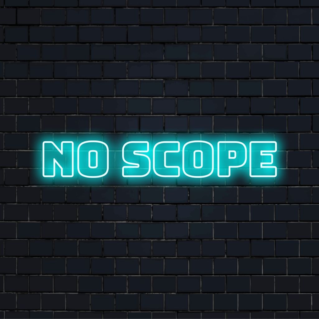 No Scope Neon Sign, glowing lettering against brick backdrop