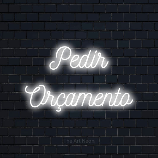 Letreiro néon LED com o design “Pedir Orçamento” numa parede escura