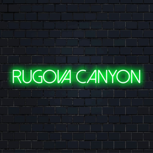 Rugova Canyon LED Neon Sign, bright neon glow on dark brick background