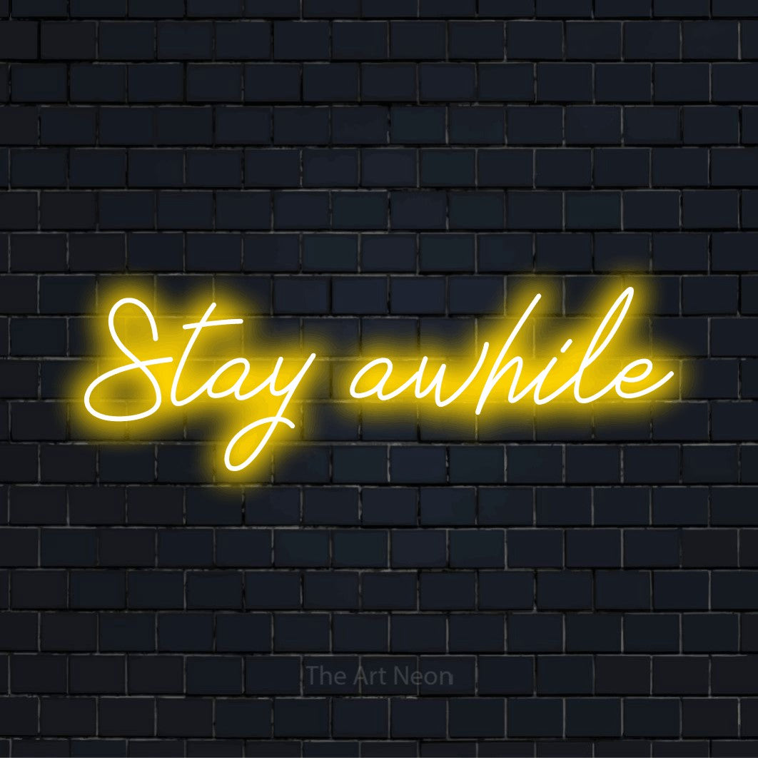 "Stay Awhile" text design with neon effect on a black brick wall