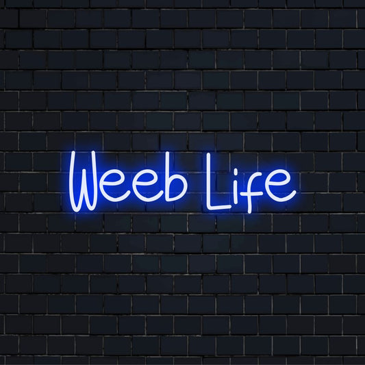 Weeb Life Neon Sign, bright neon lettering against brick backdrop