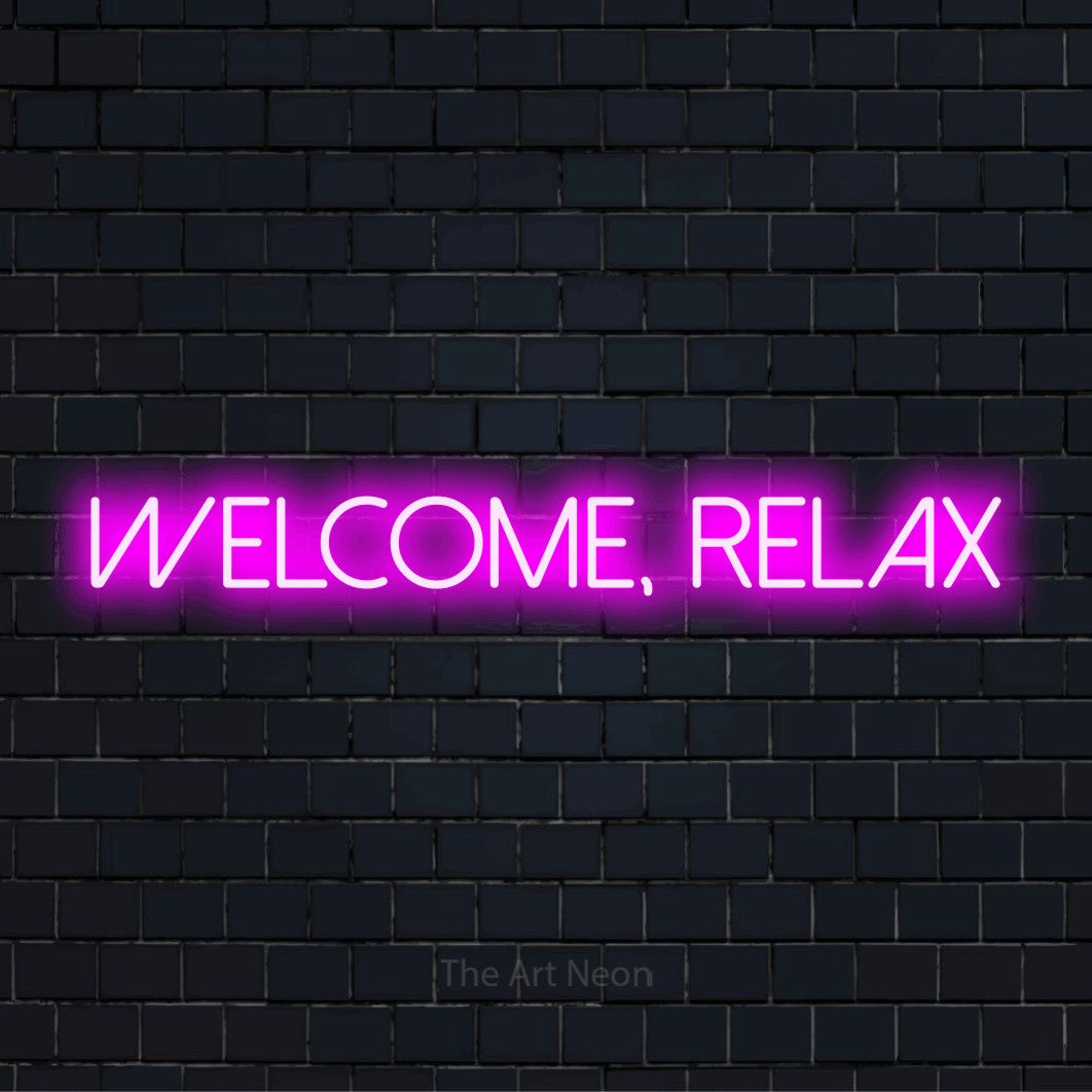 "Welcome, Relax" script-style LED neon sign on a black brick wall
