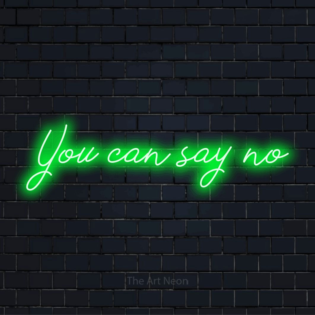 "You Can Say No" text design with neon effect on a black brick wall